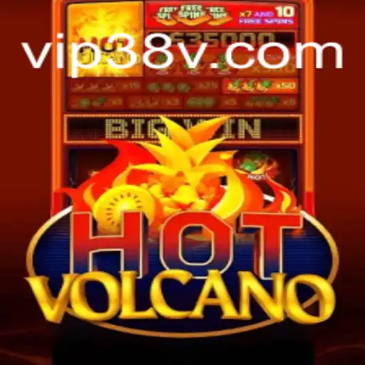Exploring HotVolcano: The Premier Slot Game on 38v.com Platform