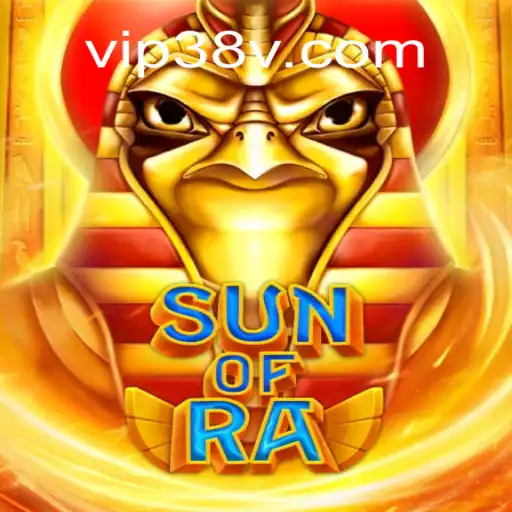 Exploring SunofRa: A Premier Online Slots Experience on 38v.com Platform